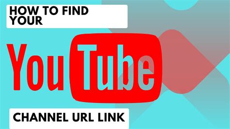 how to find u youtube chanel url|link to my YouTube channel.